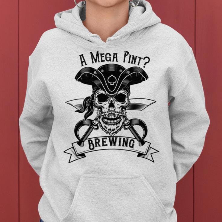 A Mega Pint Brewing Pirate Of The Mega Pint Women Hoodie