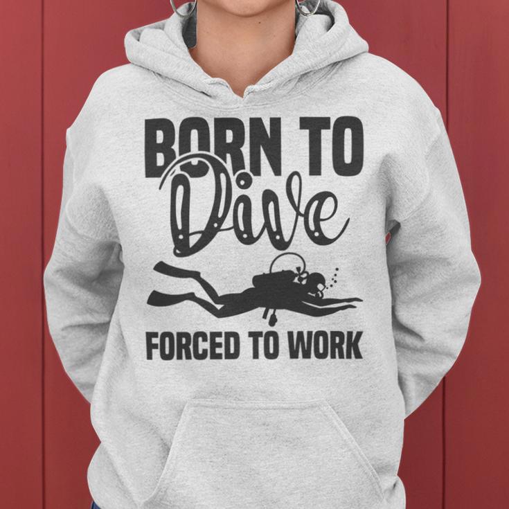 Born To Dive Forced To Work Women Hoodie