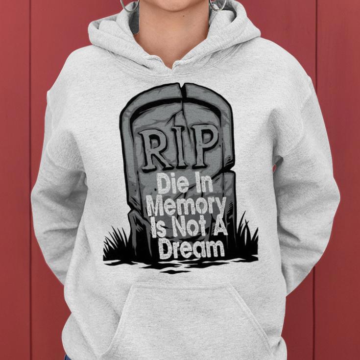 Die With Memories Not Dreams Women Hoodie