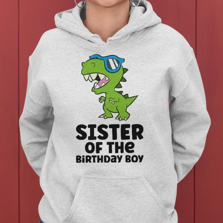 Dinosaur Birthday Sister Of The Birthday Boy Women Hoodie