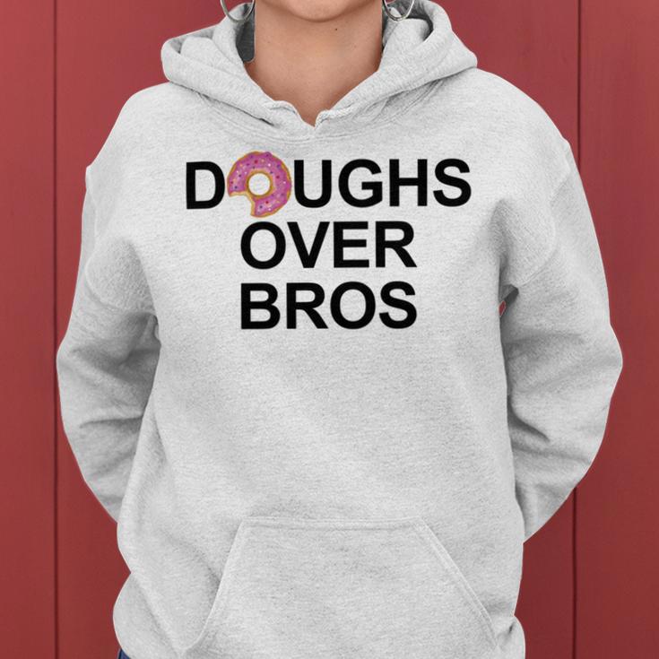 Doughs Over Bros Women Hoodie