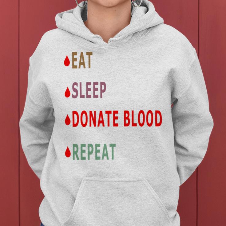 Eat Sleep Donate Blood Repeat Blood Donation Blood Donation Awareness Women Hoodie