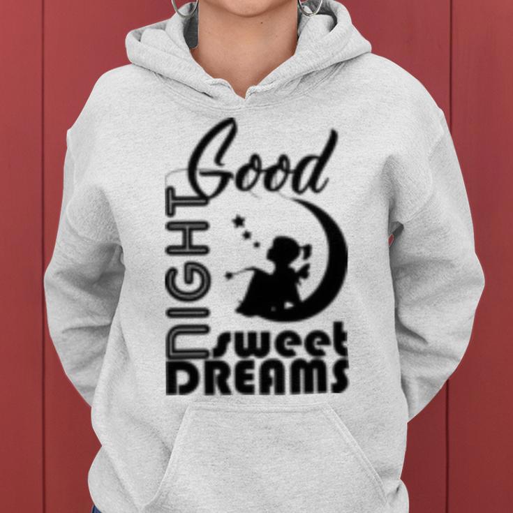 Good Night Sweet Dreams Women Hoodie