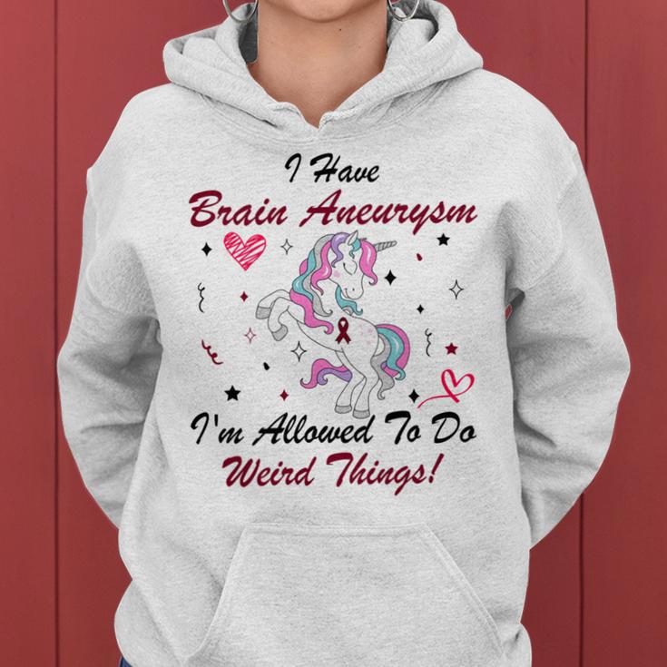 I Have Brain Aneurysm Im Allowed To Do Weird Things Unicorn Burgundy Ribbon Brain Aneurysm Bpd Brain Aneurysm Women Hoodie