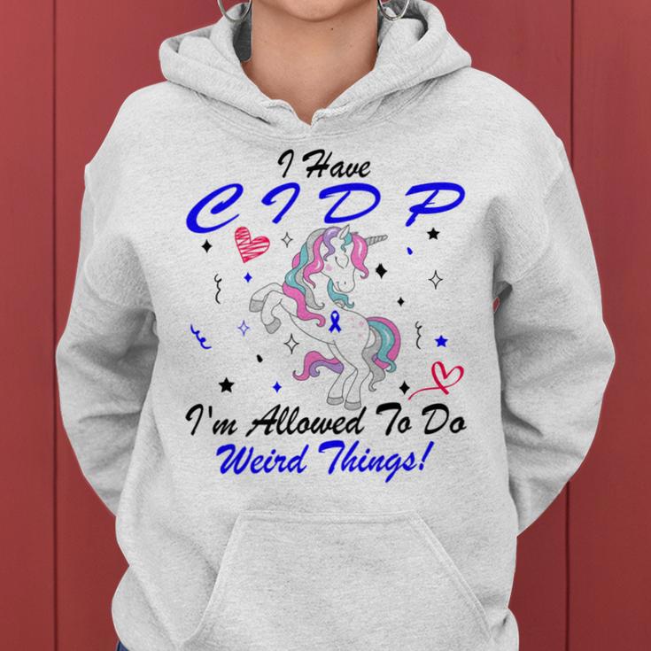 I Have Cidp Im Allowed To Do Weird Things Unicorn Blue Ribbon Cidp Support Cidp Awareness Women Hoodie