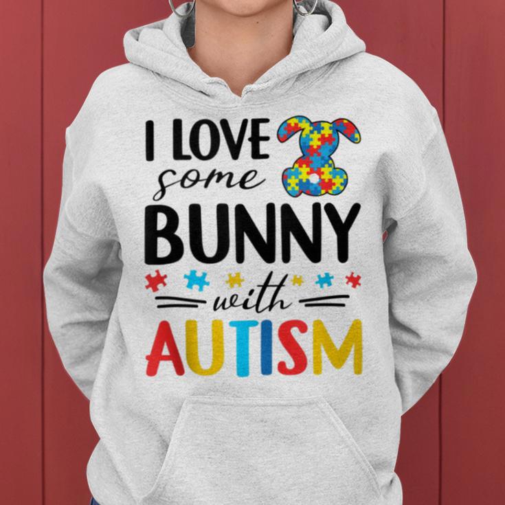 I Love Some Bunny With Autism Women Hoodie