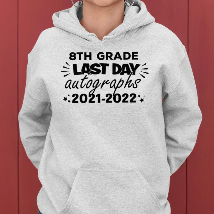 Last Day Autographs For 8Th Grade Kids And Teachers 2022 Education Women Hoodie