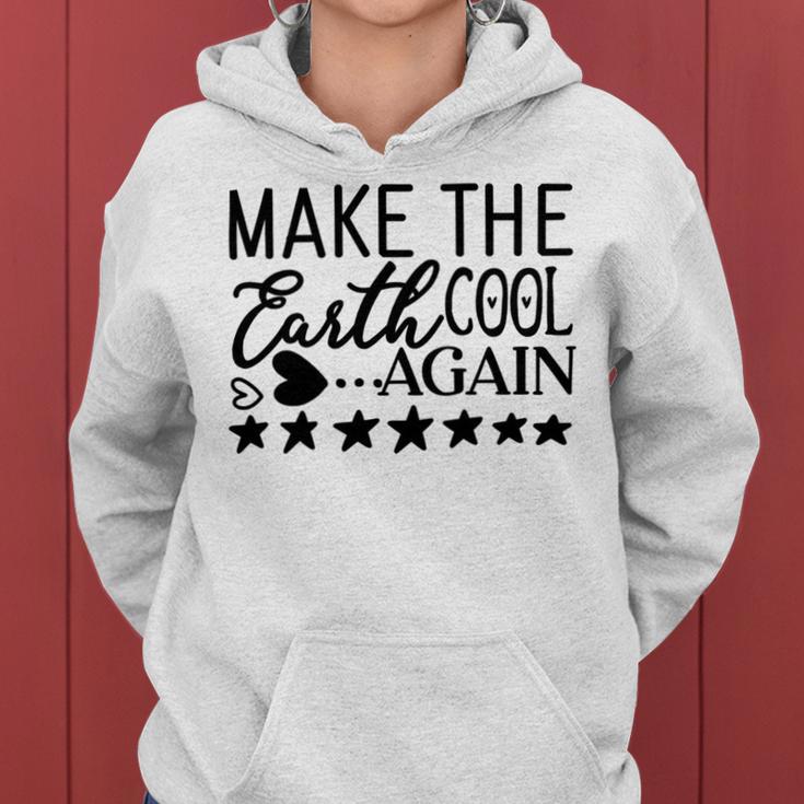 Make The Earth Cool Again Women Hoodie