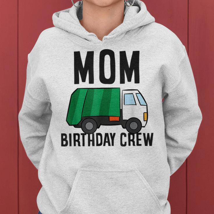 Mom Of The Birthday Crew Garbage Truck Women Hoodie