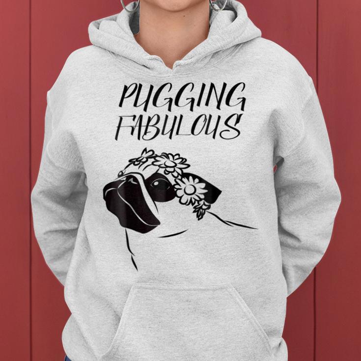 Pugging Fabulous Pug Lovers Women Hoodie