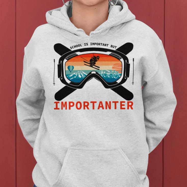 School Is Important But Skiing Is Importanter Women Hoodie