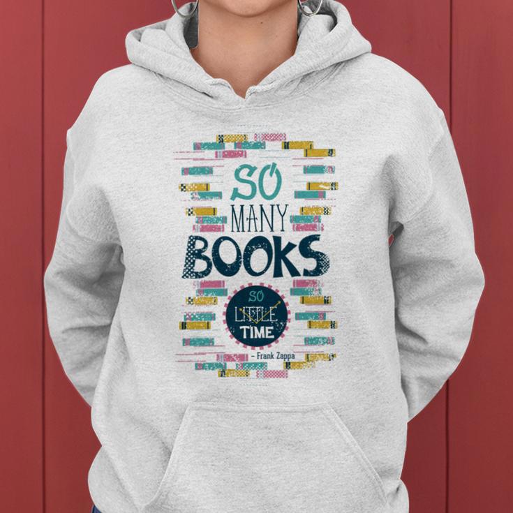 So Many Books So Little Time 358 Trending Shirt Women Hoodie