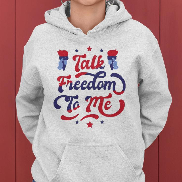 Talk Freedom To Me 4Th Of July Women Hoodie