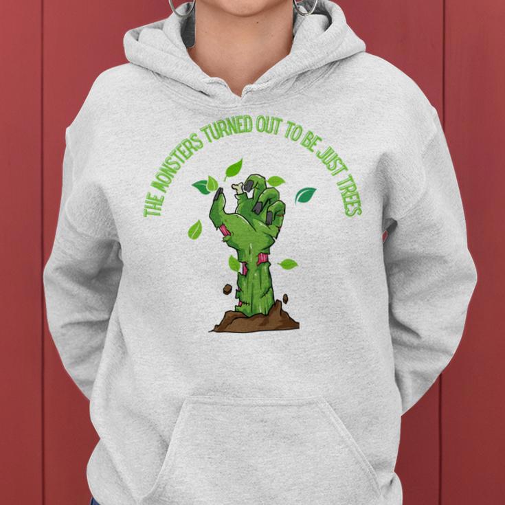 The Monsters Turned Out To Be Just Trees Hand Monster Women Hoodie