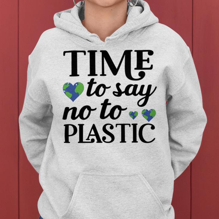 Time To Say No To Plastic Women Hoodie