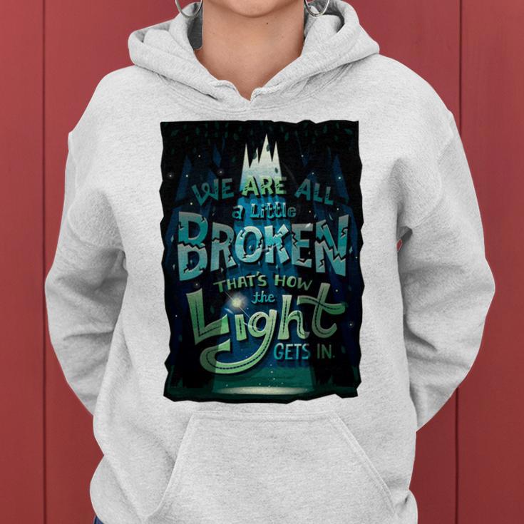 We Are All Broken 350 Trending Shirt Women Hoodie