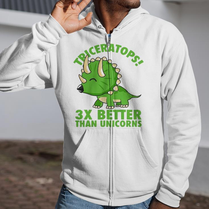 Cool Triceratops 3X Better Than Unicorns Funny Dinosaur Gift  Zip Up Hoodie