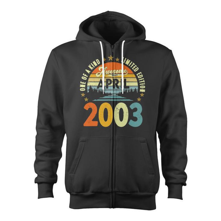 Awesome Since April 2003 Vintage 19Th Birthday Zip Up Hoodie