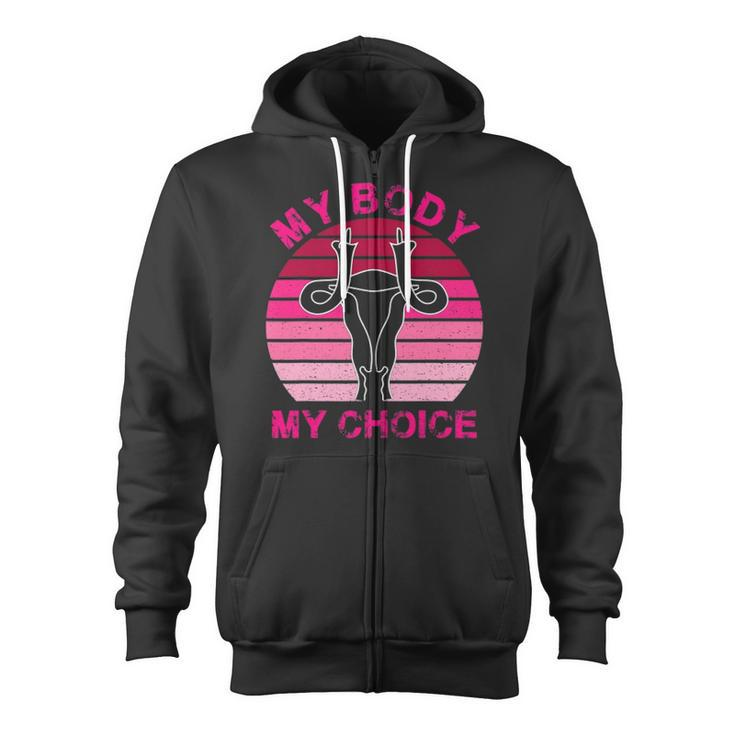Vintage Retro My Body My Choice Middle Finger Uterus 1973 Gift Zip Up Hoodie