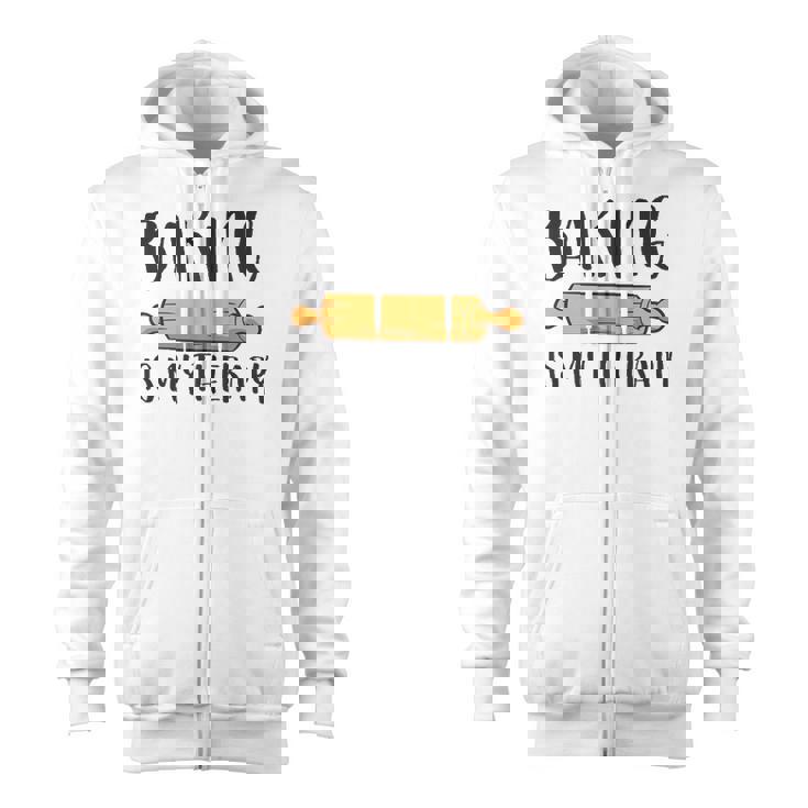 Baking Is My Therapy Funny Cookie Baking Baker Zip Up Hoodie