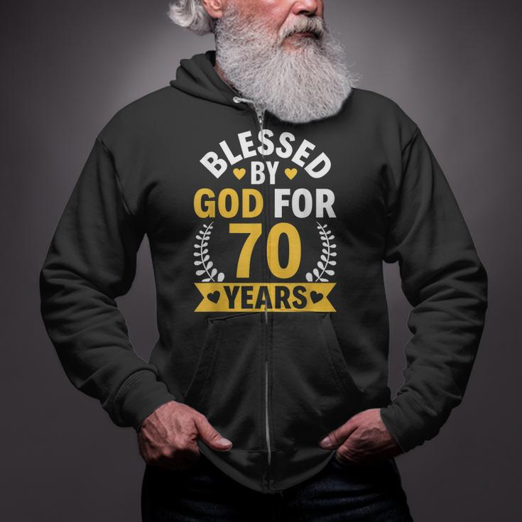70Th Birthday Man Woman Blessed By God For 70 Years Zip Up Hoodie