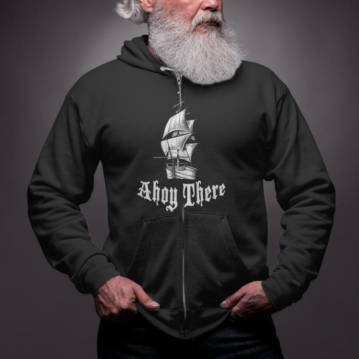 Ahoy There Its A Pirate Ship Zip Up Hoodie