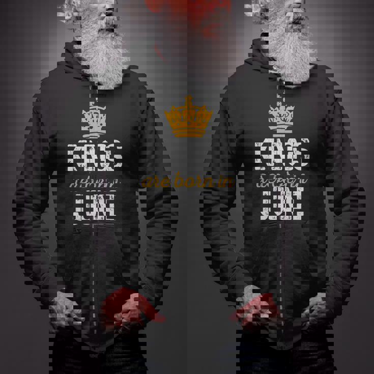 June King Birthday - June Birthday Gift For King Zip Up Hoodie