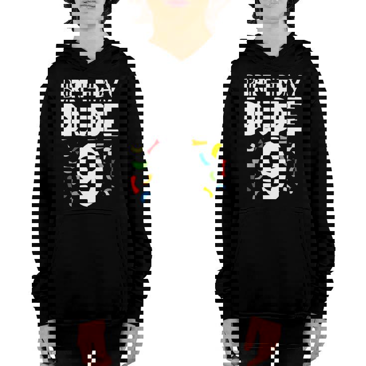 9Th Birthday - 9 Years Old Boy - Kids Party - Birthday Dude 9 Youth Hoodie