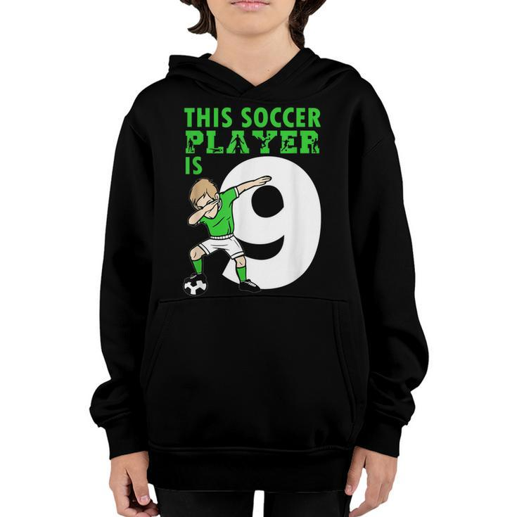 9Th Birthday Soccer Lover 9 Year Old Soccer Player Costume  Youth Hoodie