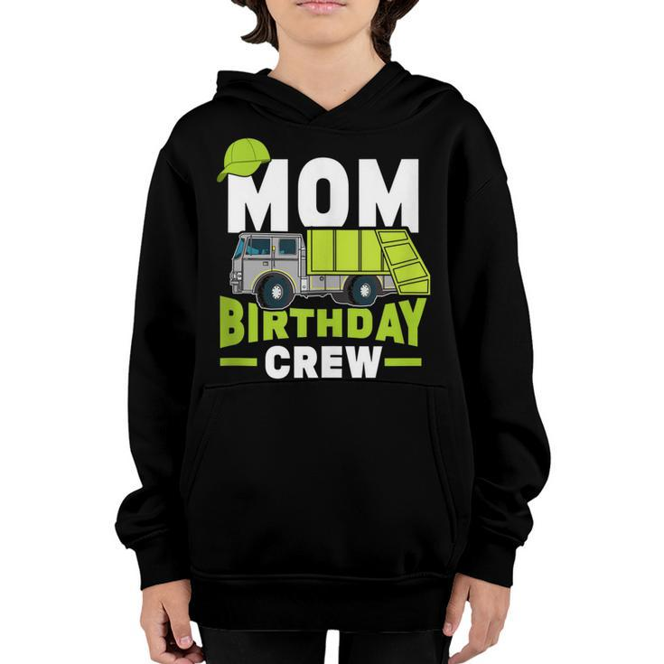 Birthday Party Mom Birthday Crew Garbage Truck  Youth Hoodie