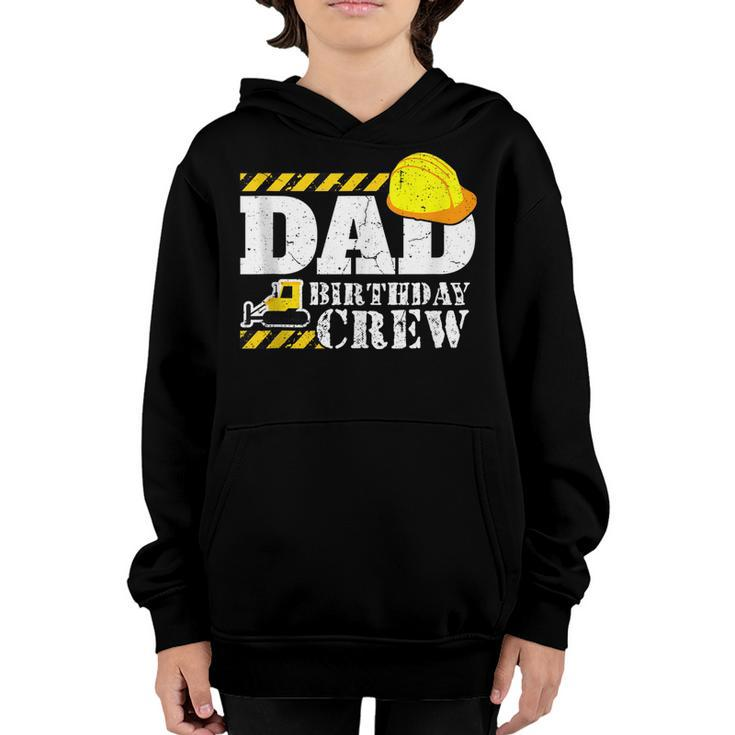 Dad Birthday Crew Construction Birthday Party Supplies   Youth Hoodie