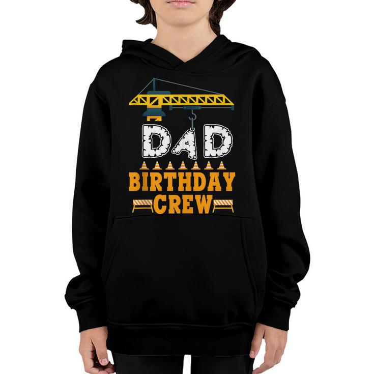 Dad Birthday Crew Construction Birthday Party Supplies   Youth Hoodie