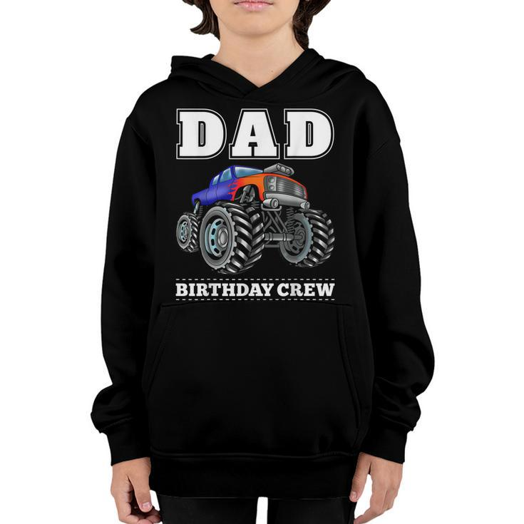 Dad Birthday Crew Monster Truck Theme Party  Youth Hoodie