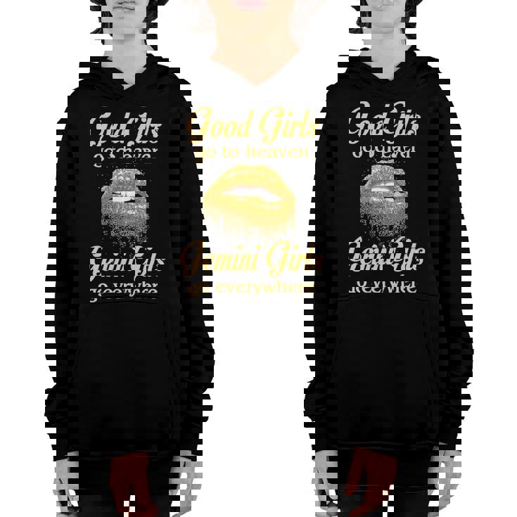 Gemini Girl Birthday   Good Girls Go To Heaven Gemini Girls Go Everywhere Youth Hoodie
