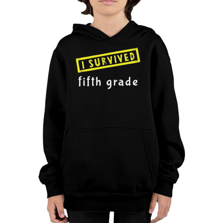 I Survived Fifth Grade Kids Graduation Present Youth Hoodie