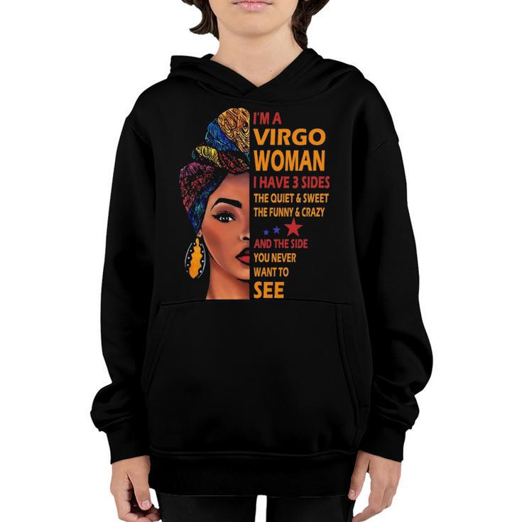 Im A Virgo Woman I Have 3 Sides Virgo Girl Birthday Youth Hoodie