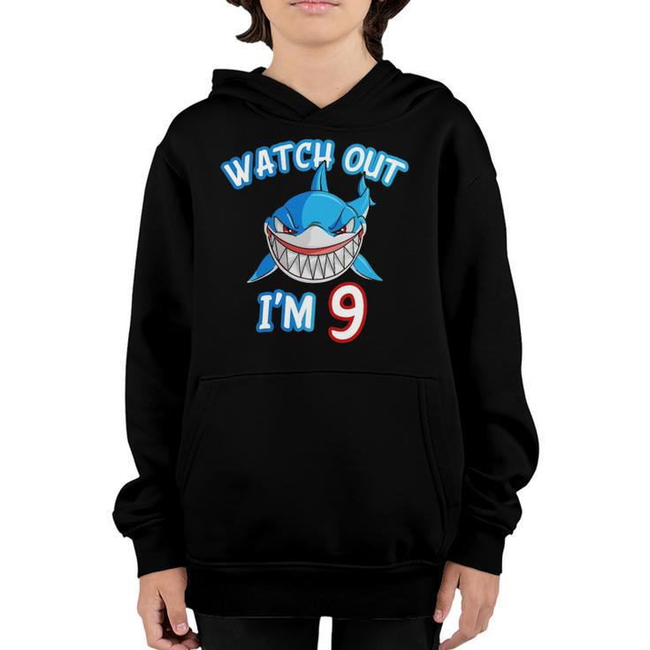 Kids 9 Years Old Boy Watch Out Shark  9Th Birthday Tee Youth Hoodie