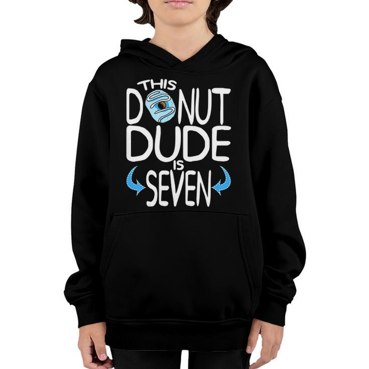 Kids Boys 7Th Birthday Donut You Know Im 7 Years Old Youth Hoodie