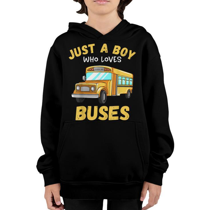 Kids Just A Boy Who Loves Buses Toddler School Bus  Youth Hoodie