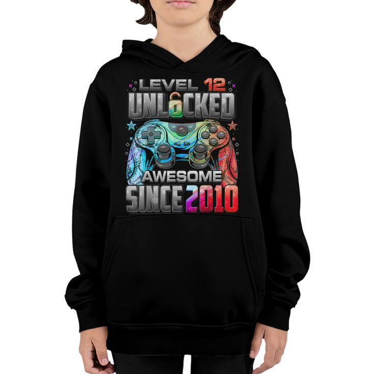 Level 12 Unlocked Awesome Since 2010 12Th Birthday Gaming  Youth Hoodie