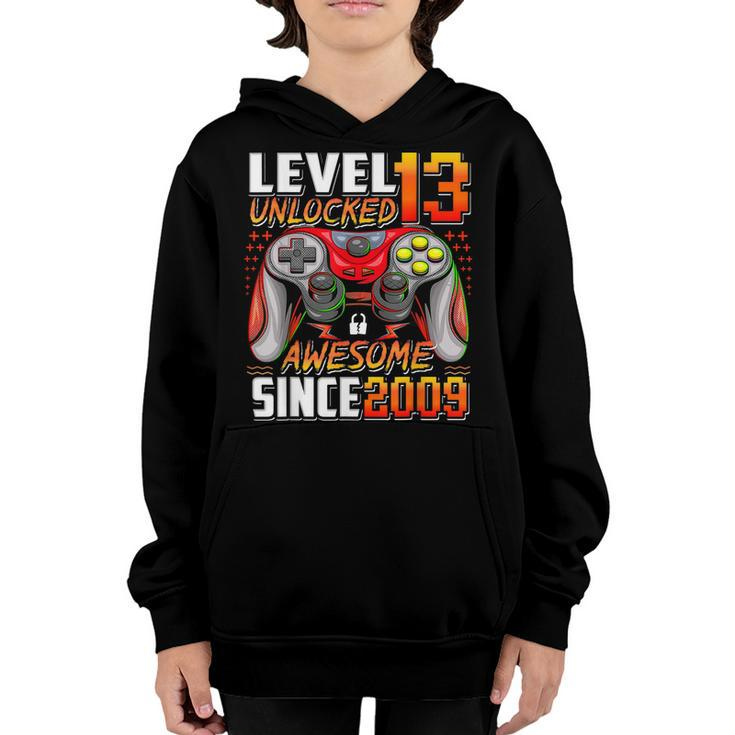 Level 13 Unlocked Awesome Since 2009 13Th Birthday Gaming  Youth Hoodie