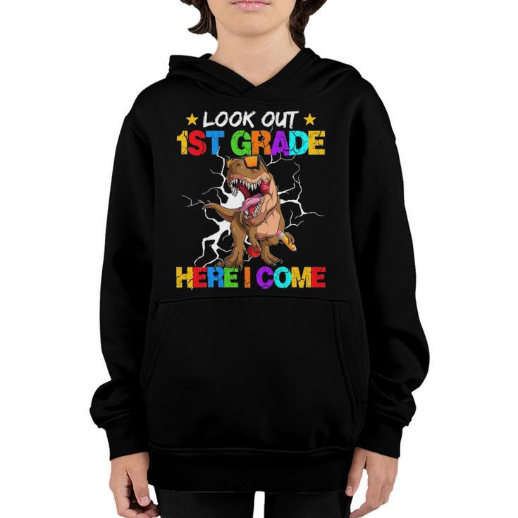 Look Out 1St Grade Here I Come Back To School Youth Hoodie