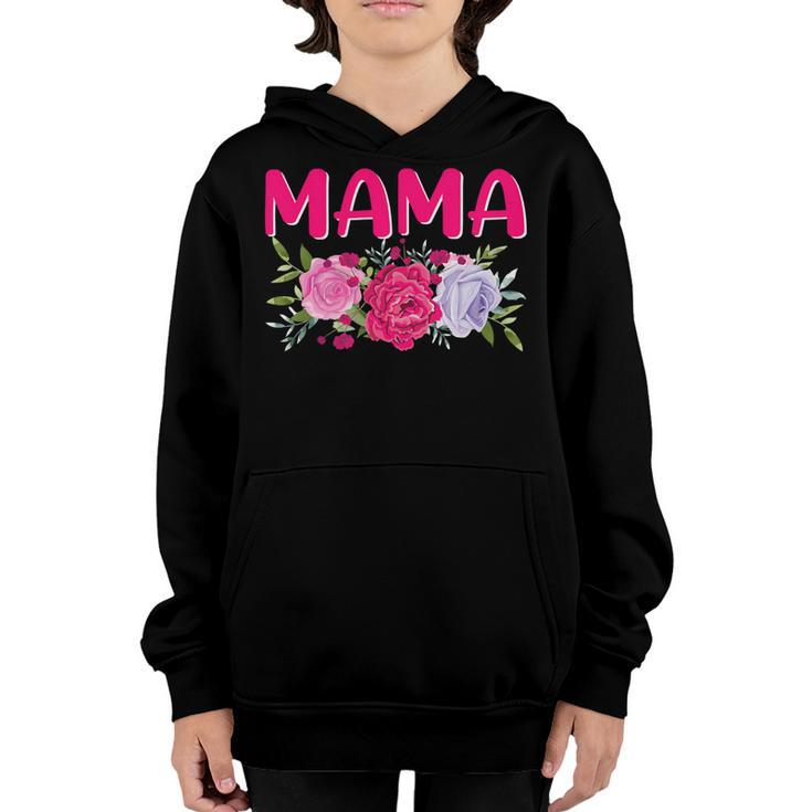 Mama Happy Mothers Day Flowers 509 Shirt Youth Hoodie