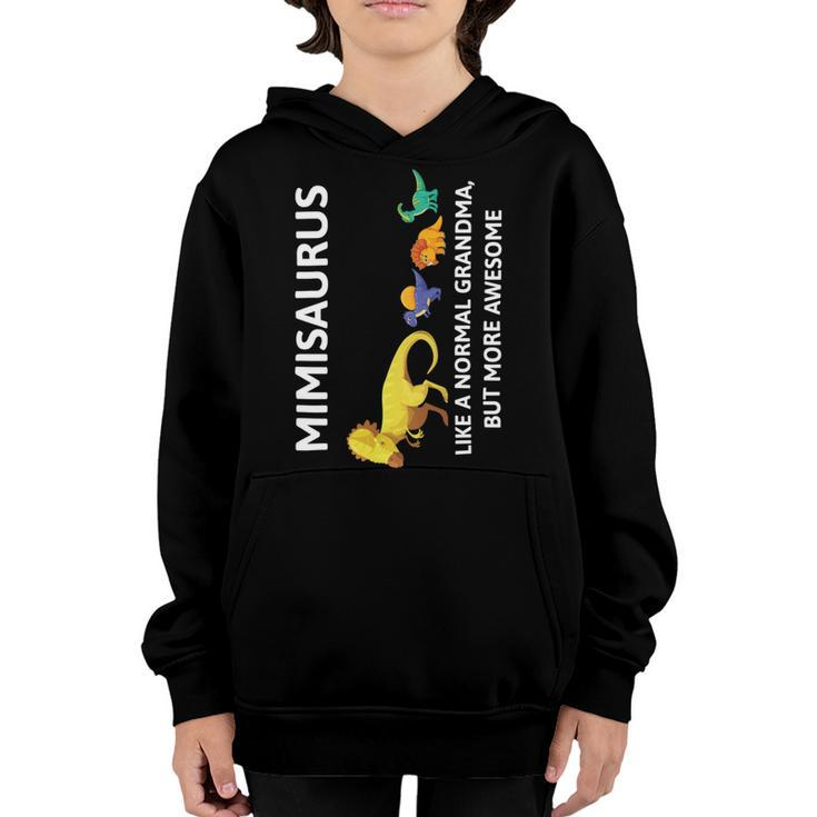 Mimisaurus Like A Normal Grandma But More Awesome Youth Hoodie