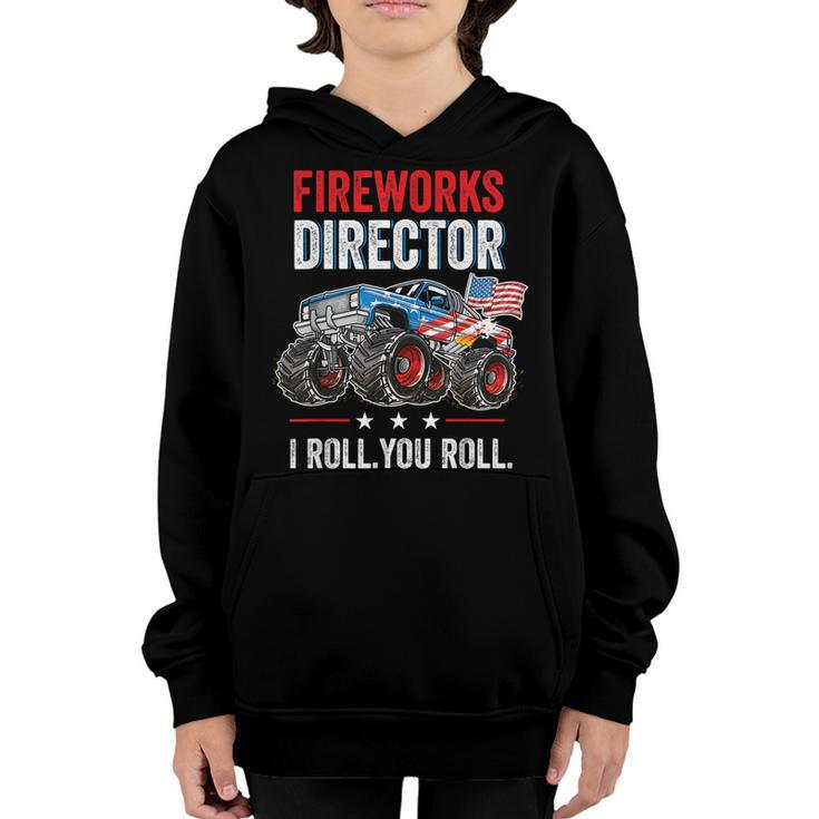 Monster Truck 4Th Of July I Roll You Roll Fireworks Director  Youth Hoodie