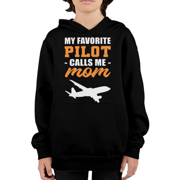 My Favorite Pilot Calls Me Mom - Airplane Son Youth Hoodie