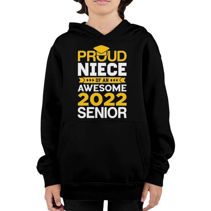 Proud Niece Of An Awesome 2022 Senior Graduation Youth Hoodie