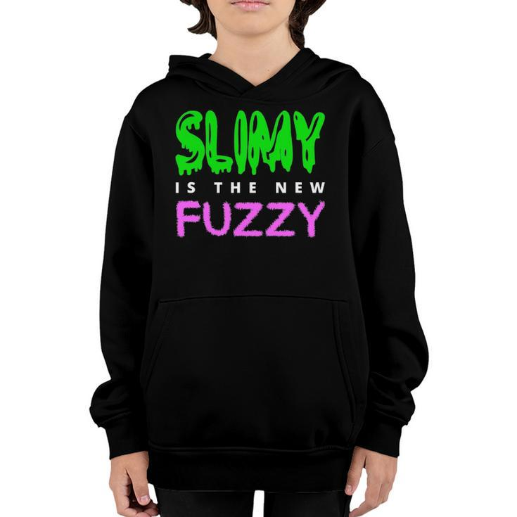 Slimy Is The New Fuzzy Cute Slime Queen & King Adult Kids Youth Hoodie