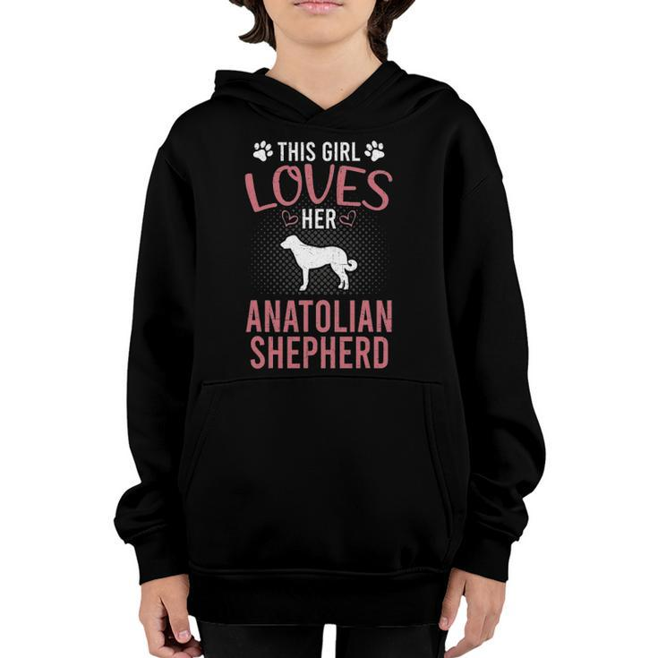This Girl Loves Her Anatolian Shepherd Dog Lover Youth Hoodie