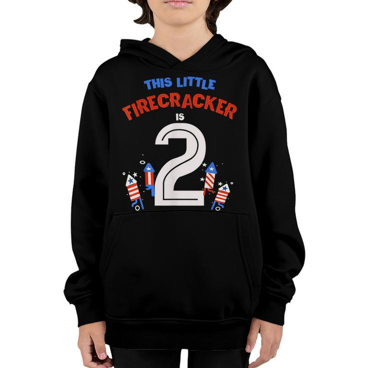 This Little Firecracker Is 2 Bang 4Th July 2Nd Birthday 2020  Youth Hoodie